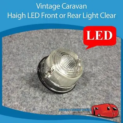 Caravan Haigh LED Front Or Rear Light Clear Vintage Viscount LED1003C E0177 • $12.50