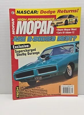 HIGH PERFORMANCE MOPAR MAGAZINE-MARCH2000 Shelby Durango Best B-Bodies Nascar • $6.99