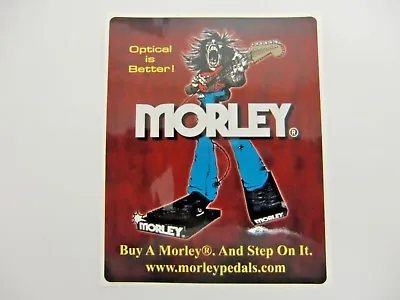 Morley Guitar Pedal Decal Sticker Rare Guitar Case Rack Bumper Sticker Very Cool • $1.99