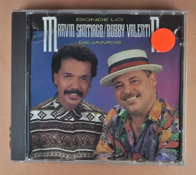 MARVIN SANTIAGO - BOBBY VALENTIN Donde Lo Dejamos LATIN CD RARE SALSA MINT • $9.99