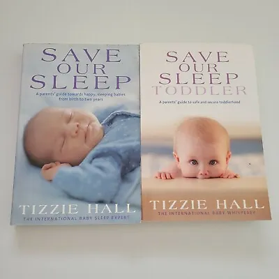 $20 • Buy SAVE OUR SLEEP & TODDLER By Tizzie Hall Parenting X 2 Baby Books Sleep Training