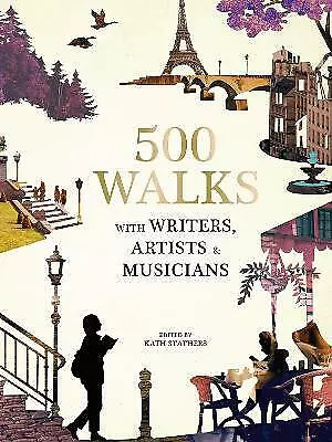 500 Walks With Writers Artists And Musi Highly Rated EBay Seller Great Prices • £6.69