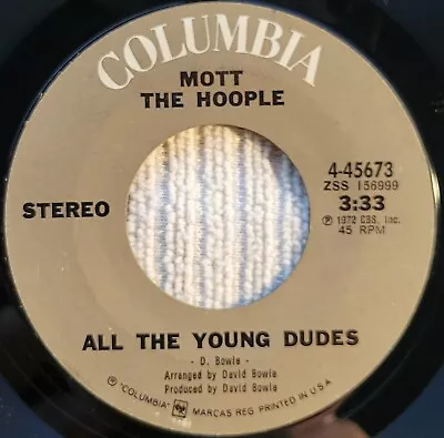 Mott The Hoople  All The Young Dudes / One Of The Boys  VG+ • $14