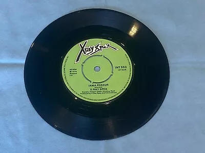 The Day The World Turned Dayglo / Iama Poseur By X-ray Spex 7  Vinyl Uk 1978 • £2.50