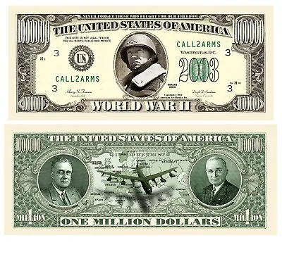 Pack Of 100 - World War II Commemorative Million Dollar Novelty Dollar Bill • $19.95