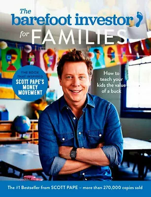 $20.50 • Buy BAREFOOT INVESTOR FOR FAMILIES  (2020) By Scott Pape BRAND NEW On Hand In AUS