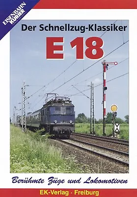 Eisenbahnkurier - Dvd - Der Schnellzug-klassiker  E 18 • £20.64