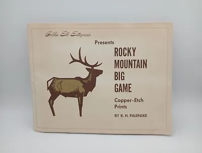 Rocky Mountain Big Game Copper-Etch Print Set Of 4 By R.H. Palenske READ  • $59.99