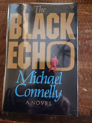 A Harry Bosch Novel Ser.: The Black Echo : A Novel By Michael Connelly (1992... • $399