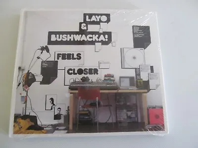 LAYO & BUSHWACKA! FEELS CLOSER CD ALBUM NEW & SEALED Dance House  • £0.99