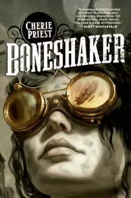 Boneshaker - Paperback By Cherie Priest - GOOD • $3.66