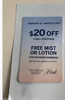 Two VICTORIA  SECRET COUPONs $20 Off $50 VALID 05/08-05/21/24 • $4.98