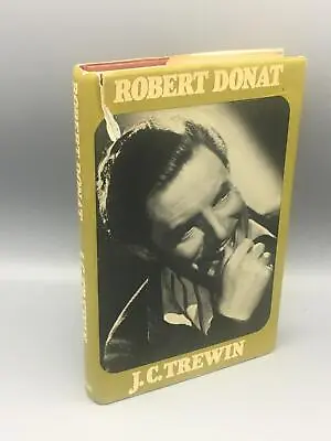 £76.14 • Buy Robert Donat: Biography Trewin, J. C. Hardcover William Heinemann