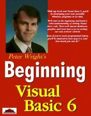 Beginning Visual Basic 6 By Wright Peter • $5.90