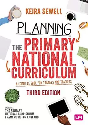 Planning The Primary National Curriculum: A Complete... • £15.99