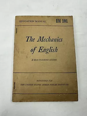 The Mechanics Of English [A Self-Teaching Course] EM 101 • $18.99