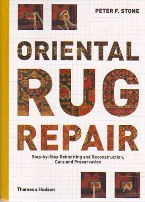 Oriental Rug Repair: Step-by-Step Reknotting And Reconstruction Care... • $30