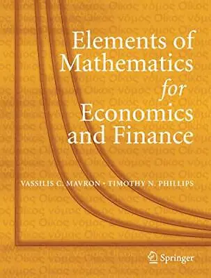 Elements Of Mathematics For Economics And FinanceVassilis C. Ma • £8.61