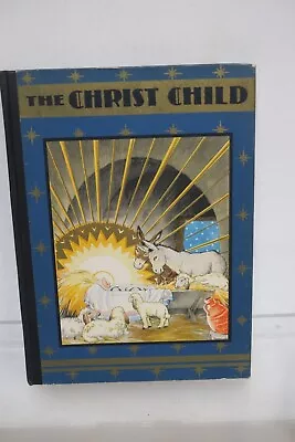 1931 The Christ Child Book By Maud & Miska Petersham - First Edition Hc Book • $39.99
