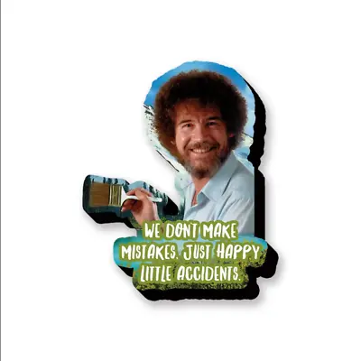 Bob Ross Funky Chunky Magnet - We Dont Make Mistakes • £11.50