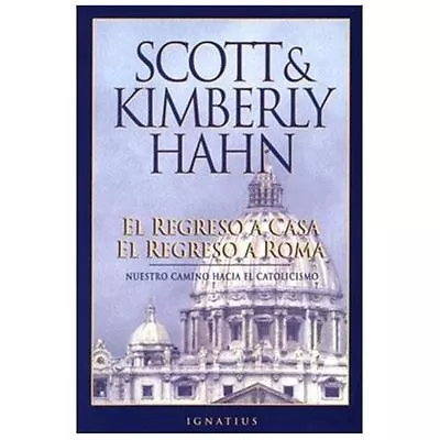 El Regreso A Casa El Regreso A Roma By Hahn Kimberly; Hahn Scott • $8