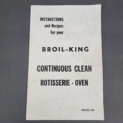 Vtg 50s~Broil King Model 560~55 Series~Broiler Rotisserie Instructions & Recipes • $9.99