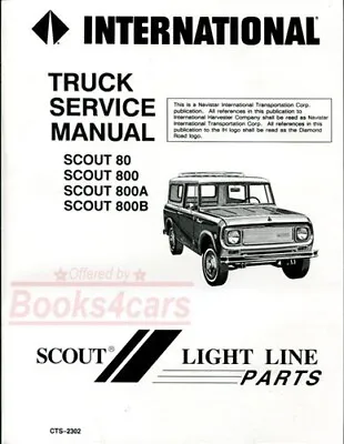 Scout Shop Manual Service Repair International Cts Book Haynes Chilton 800 80 • $82.95