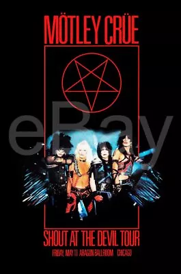 MOTLEY CRUE Custom 23 X 35 Shout At The Devil Tour Aragon Ball Room - GLAM ROCK • $45