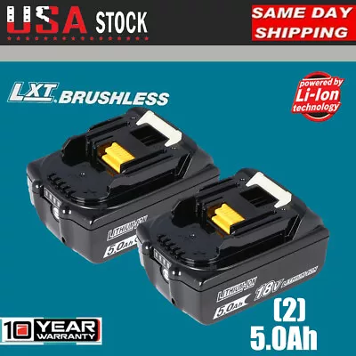 2-Pack FOR MAKITA BL1850B-2 18V 18 Volt LXT Li-Ion 5.0Ah Battery *BRAND NEW* • $27.54