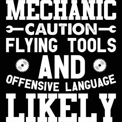 Mechanic Caution Flying Tool Offensive Language - Mens Funny T-Shirt Tee Tshirts • $23.75