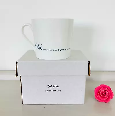 East Of India 'Tea Is A Warm Little Hug In Mug' Porcelain Mug Boxed Gift BNWT • £10