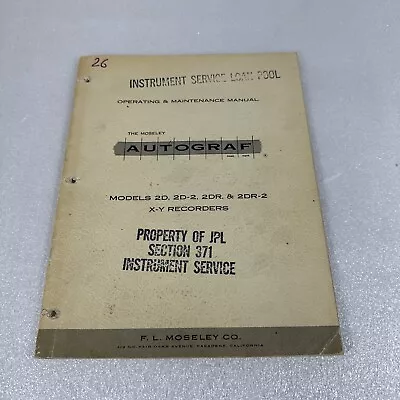 F. L. Moseley Autograf Model 2D 2D-2 2DR 2DR-2 X-Y Recorders Operating Manual • $15.96