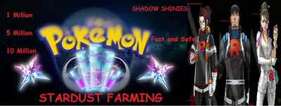 $15 • Buy Pokemon Stardust Farming Go  1 Million Stardust + 2 Million Experience + Shiny
