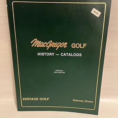 Macgregor Golf History Catalogs Vintage Golf Jim Kaplan 1980 • $80