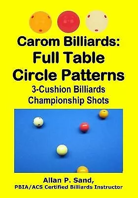 Carom Billiards Full Table Circle Patterns 3-Cushion Billiards By Sand Allan P • $48.45