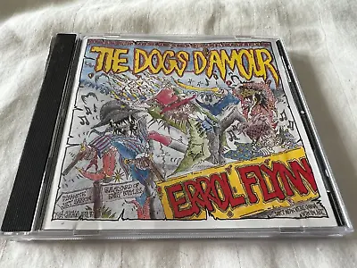 The Dogs D Amour - Errol Flynn CD 1989 China Import W. German Press OOP RARE • $15.99