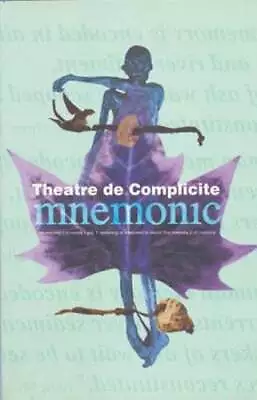 Mnemonic By Theatre De Complicite: Used • $8.77