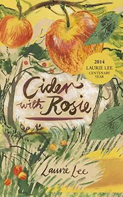 Cider With Rosie (Vintage Classics)Laurie Lee- 9780099561446 • £5.13