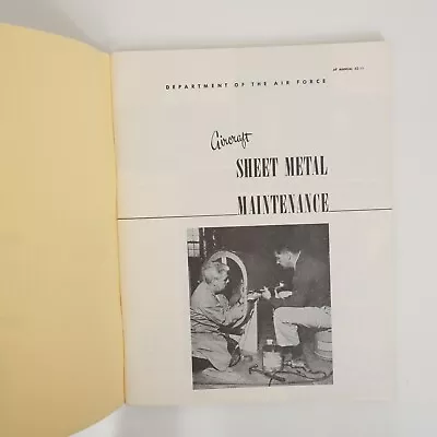 Sheet Metal Vol 1 Aviation EAA Aircraft Sheet Metal Maintenance Airforce 52-11 • $15.95