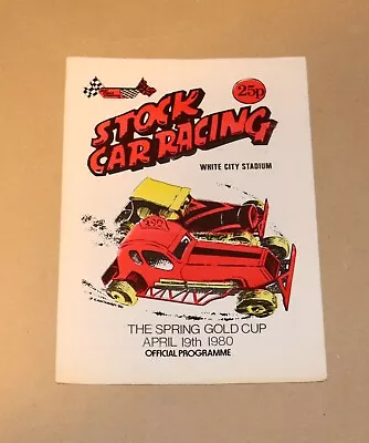 1980 White City Brisca F1 & F2 Stock Car Programme 19 April (Spring Gold Cup) • £1.35