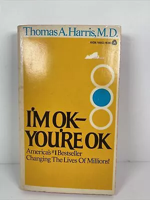 I'm OK--You're OK By Thomas Harris Softcover Bestseller List Self Help Therapy • $4.79