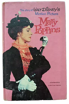 The Story Of Walt Disney's Motion Picture Mary Poppins Carey Hardcover 1964 • $12.95