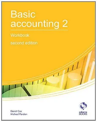 Basic Accounting 2 Workbook (AAT Accounting - Le... By Fardon Michael Paperback • £4.49
