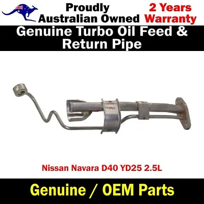 $190 • Buy Genuine Turbo Oil Feed & Return Line For Nissan Navara D40 YD25 2.5L