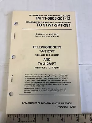 TA-312/PT Telephone Operators Manual/Technical Maintenance  TM 11-5805-201-12 • $14.94