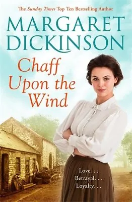 Chaff Upon The Wind By Margaret Dickinson. 9781509839155 • £3.62