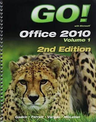 GO! WITH OFFICE 2010 VOLUME 1 AND MYITLAB WITH PEARSON By Shelley Gaskin • $128.75