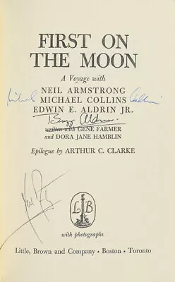 NEIL ARMSTRONG / BUZZ ALDRIN / MICHAEL COLLINS Signed Apollo XI BookPage Reprint • £6.99