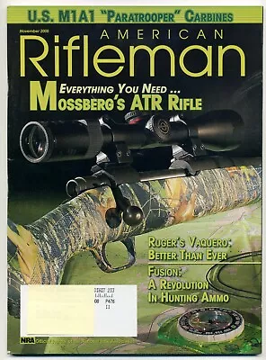 American Rifleman Magazine November 2005 Mossberg ATR Rifle Ruger Vaquero M1A1 • $10