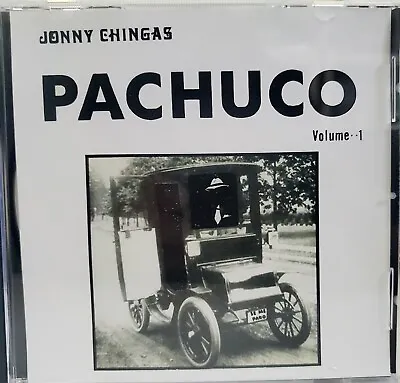 Jonny Chingas CD Pachuco Viva La Raza • $14.99